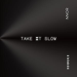 Take It Slow