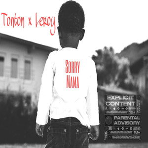 Sorry Mama (Explicit)