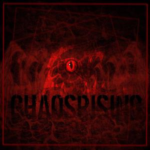 Chaos Rising (feat. Jacob Cooledge of Beguiler) [Explicit]