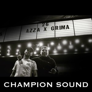 Champion Sound (Explicit)