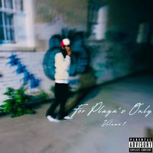 For Playa's Only (Explicit)