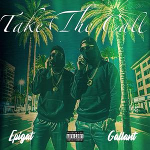 Take The Call (feat. Epigat) (Explicit)