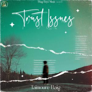 Trust Issues (feat. Real sheikh)