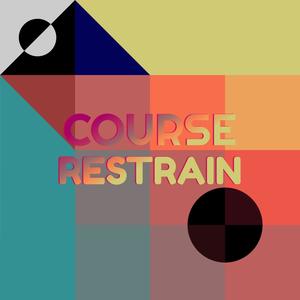Course Restrain