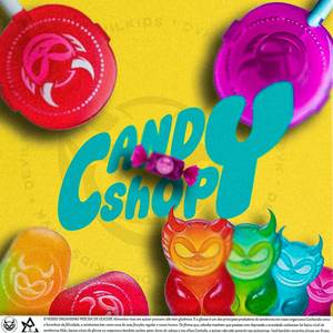 Candy Shop (Explicit)