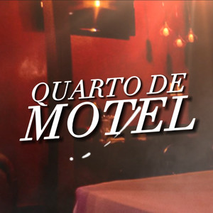 Quarto de Motel (Explicit)