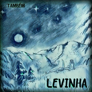 Também - Levinha