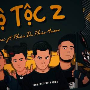 Độ Tộc 2 (Remix)