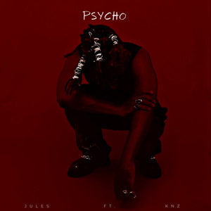 Psycho (Explicit)