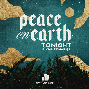 Peace on Earth Tonight: A Christmas EP