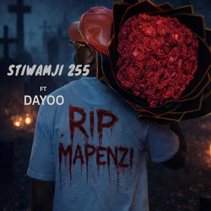 R.I.P MAPENZI (feat. Dayoo)