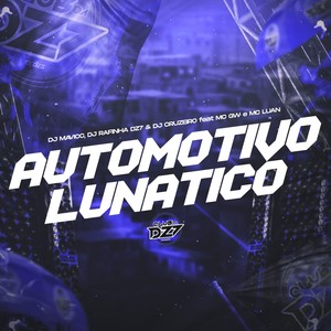 AUTOMOTIVO LUNÁTICO (Explicit)