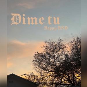 Dime tú (Vivencias del hood) (Explicit)