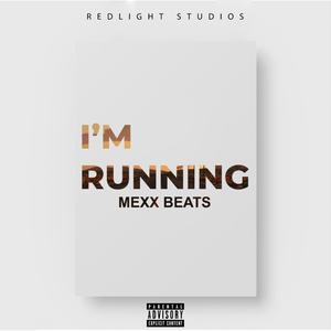 Im running (Explicit)