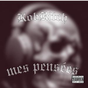 Mes pensées (Explicit)