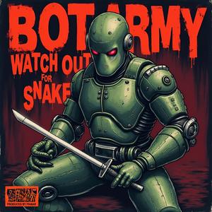 BOT ARMY (Explicit)