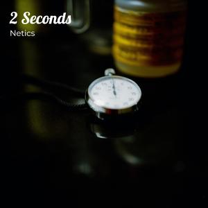 2 Seconds