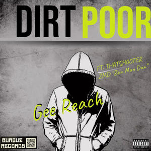 Dirt Poor (feat. That Shooter ZMD) [Explicit]