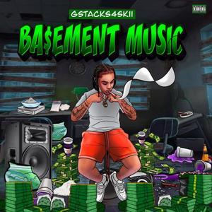 Ba$eMent Music (Explicit)