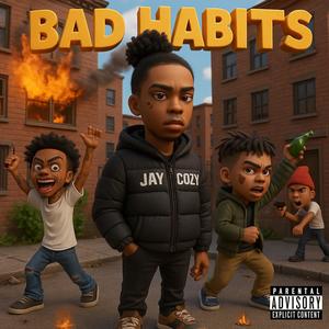 Bad Habits (feat. 33Trazy, KTB Hunxho & GloxkDJ|Explicit)