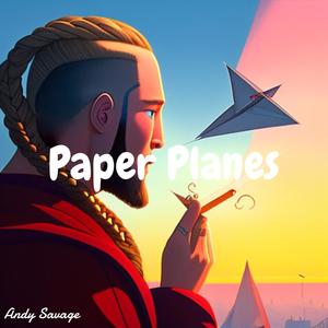 Paper Planes (Explicit)