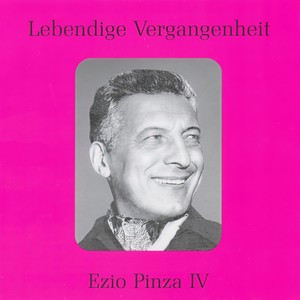Lebendige Vergangenheit - Ezio Pinza (Vol. 4) - Finch'han dal vino (Don Giovanni)