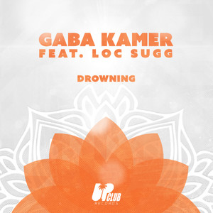Drowning(feat. Loc Sugg)