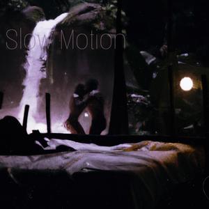 Slow Motion