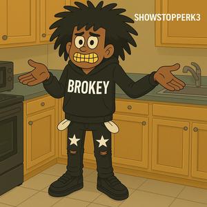Brokey (Explicit)