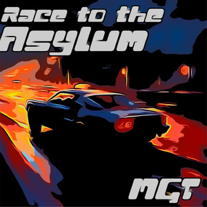 Race to the Asylum (Explicit)