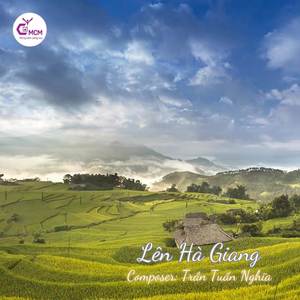 Lên Hà Giang (NSƯT Lệ Thủy Cover)