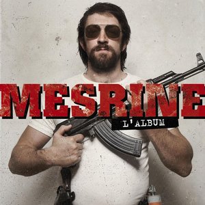 Bande Originale Inspire Du Film MESRINE