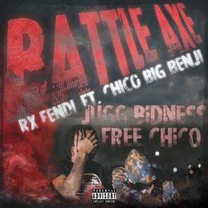 Battle Axe (feat. Chico Big Benji) (Explicit)