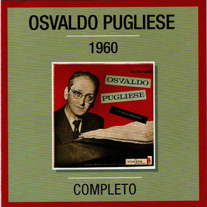 Osvaldo Pugliese 1960 - Completo