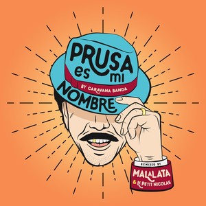 Prusa Es Mi Nombre (Remix|Explicit)