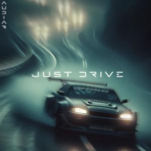 JUST DRIVE