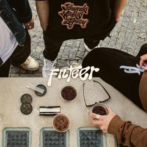 Filteer (feat. 25Juicy & Jchymski) (Explicit)