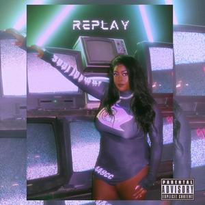 REPLAY (Explicit)