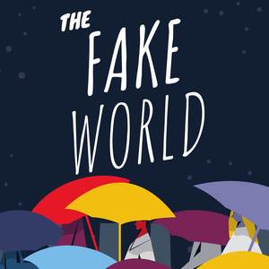 The Fake World (Explicit)