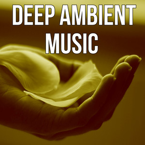 Deep Ambient Music – New Age Therapy, Bliss Spa, Healing Massage, Meditation, Pure Relaxation, Nature Sounds