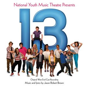 13: The Musical (Original West End Cast Recording)