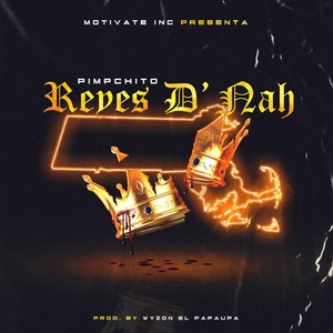 Reyes D Nah (Explicit)