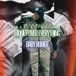 Money Over Everything (feat. Baby Runer) [Remix] [Explicit]