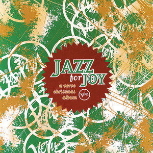 Jazz For Joy: A Verve Christmas Album