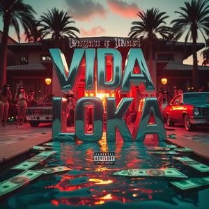 VIDA LOKA (feat. Payan) (Explicit)