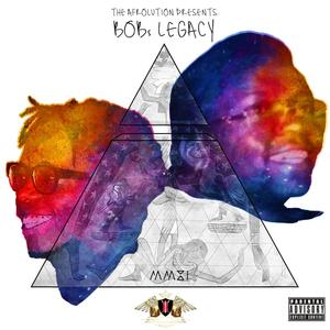 Bob's Legacy (Explicit)