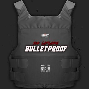 Bulletproof (Explicit)