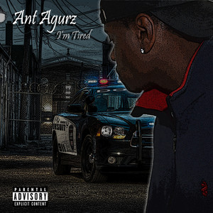 I'm Tired (Explicit)