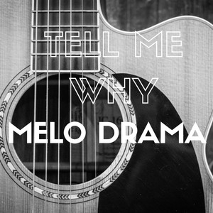 Tell Me Why (Explicit)