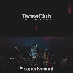 TeaseClub Scene I